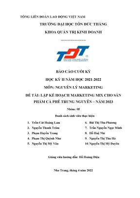 Môn nguyên lý marketing đề tài lập kế hoạch marketing mix cho sản phẩm cà phê trung nguyên năm 2023