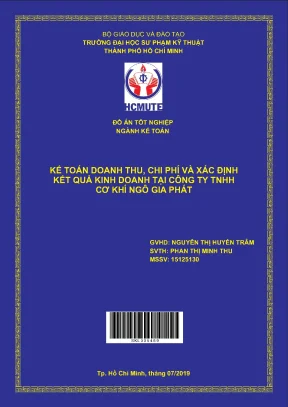 Đồ án hcmute kế toán doanh thu chi phí và xác định kết quả kinh doanh tại công ty tnhh cơ khí ngô gia phát