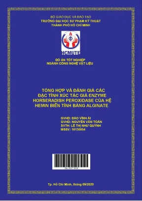 Đồ án hcmute tổng hợp và đánh giá các đặc tính xúc tác giả enzyme horseradish peroxidase của hệ hemin biến tính bằng alginate