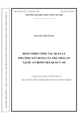 Tiểu luận hoàn thiện công tác quản lý thi công xây dựng của nhà thầu 319 tại dự án bệnh viện quân y 103