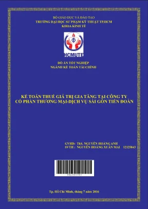 Đồ án hcmute kế toán thuế giá trị gia tăng tại công ty cổ phần thương mại dịch vụ sài gòn tiến đoàn