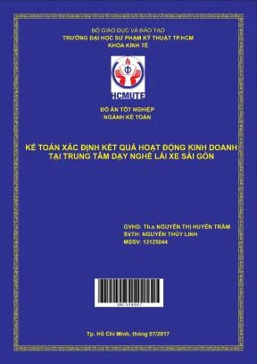 Đồ án hcmute kế toán xác định kết quả hoạt động kinh doanh tại trung tâm dạy nghề lái xe sài gòn