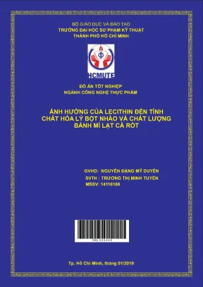Đồ án hcmute ảnh hưởng của lecithin đến tính chất hóa lí bột nhào và chất lượng bánh mì lạt cà rốt