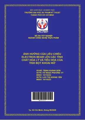 Đồ án hcmute ảnh hưởng của liều chiếu electron beam lên các tính chất hóa lý và tiêu hóa của tinh bột khoai mỡ