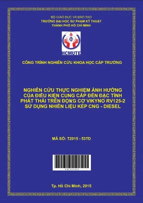 Hcmute nghiên cứu thực nghiệm ảnh hưởng của điều kiện cung cấp đến đặc tính phát thải trên động cơ vikyno rv125 2 sử dụng nhiên liệu kép