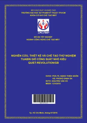 Đồ án hcmute nghiên cứu thiết kế và chế tạo thử nghiệm tuabin gió công suất nhỏ kiểu quiet revolution gb