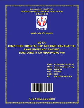 Đồ án hcmute hoàn thiện công tác lập kế hoạch sản xuất tại phân xưởng may gia dụng tổng công ty cổ phần phong phú