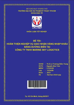 Đồ án hcmute hoàn thiện nghiệp vụ giao nhận hàng nhập khẩu bằng đường biển tại công ty tnhh marine sky logictics
