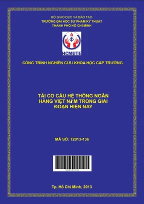 Hcmute tái cơ cấu hệ thống ngân hàng việt nam trong giai đoạn hiện nay