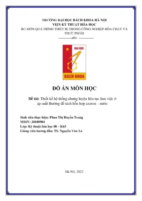 Đề tài thiết kế hệ thống chưng luyện liên tục làm việc ở áp suất thường để tách hỗn hợp axeton nước