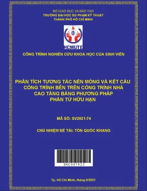 Hcmute phân tích tương tác nền móng và kết cấu công trình bên trên công trình nhà cao tầng bằng phương pháp phần tử hữu hạn
