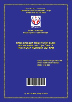 Đồ án hcmute nâng cao quá trình tuyển dụng nguồn nhân lực tại công ty tnhh yeah1 network việt nam