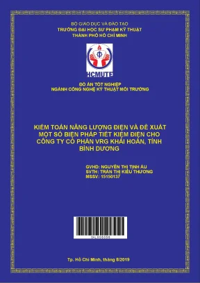 Đồ án hcmute kiểm toán năng lượng điện và đề xuất một số biện pháp tiết kiệm điện cho công ty cổ phần vrg khải hoàn tỉnh bình dương