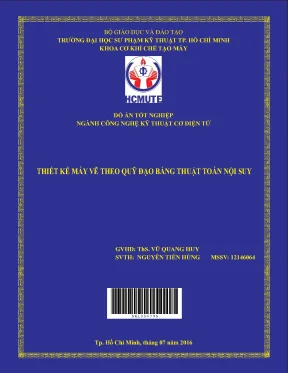 Đồ án hcmute thiết kế máy vẽ theo quỹ đạo bằng thuật toán nội suy