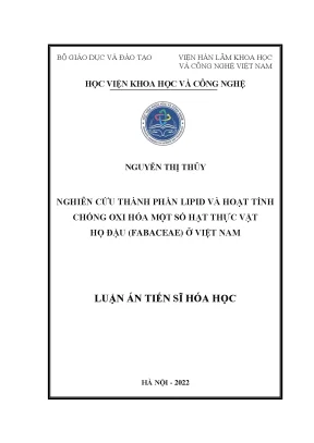 Nghiên cứu thành phần lipid và hoạt tính chống oxi hóa một số hạt thực vật họ đậu fabaceae ở việt nam