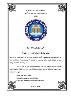 Tiểu luận thảo luận nhóm tmu nhận dạng và thiết lập mô hình chuỗi giá trị toàn cầu của công ty toyota motor corporation từ đó chỉ ra các hoạt động mang lại giá trị gia tăng lớn nhất cho công ty