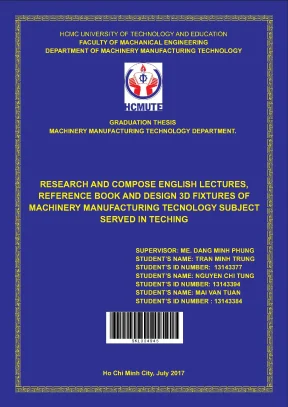 Đồ án hcmute research and compose english lectures reference book and design 3d fixtures of chinery manufacturing technology subject served in teaching