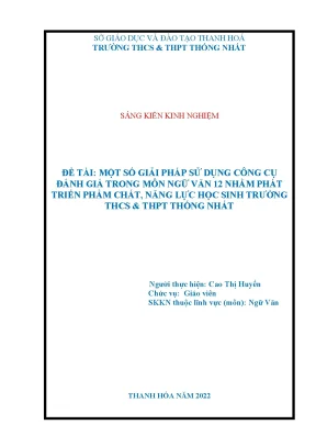Skkn một số giải pháp sử dụng công cụ đánh giá trong môn ngữ văn lớp 12 nhằm phát triển phẩm chất năng lực học sinh trường thcsthpt thống nhất