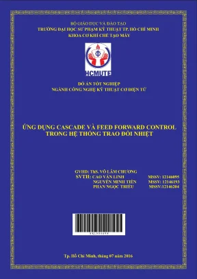 Đồ án hcmute ứng dụng cascade và feed forward control trong hệ thống trao đổi nhiệt