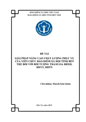 Tiểu luận giải pháp nâng cao chất lượng phục vụ của viên chức bảo hiểm xã hội tỉnh bến tre đối với đối tượng tham gia bhxh bhyt bhtn