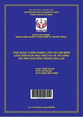 Đồ án hcmute ứng dụng vi điều khiển lopy và cảm biến lego m55tack vào thiết kế và thi công mô hình nhà kính trồng hoa lan