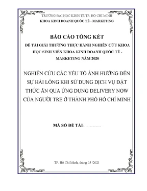 Tiểu luận nghiên cứu các yếu tố ảnh hưởng đến sự hài lòng khi sử dụng dịch vụ đặt thức ăn qua ứng dụng delivery now của người trẻ ở thành phố hồ chí minh