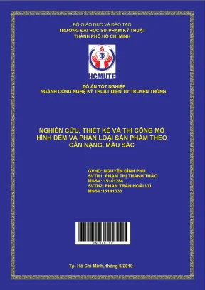 Đồ án hcmute nghiên cứu thiết kế và thi công mô hình đếm và phân loại sản phẩm theo cân nặng màu sắc