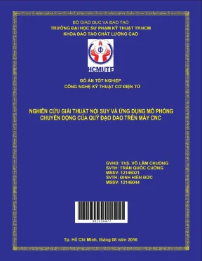 Đồ án hcmute nghiên cứu giải thuật nội suy và ứng dụng mô phỏng chuyển động của quỹ đạo dao trên máy cnc