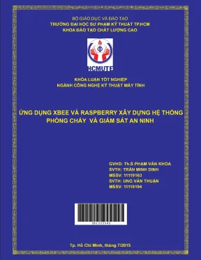 Đồ án hcmute ứng dụng về xbee và raspberry xây dựng hệ thống phòng cháy và giám sát an ninh