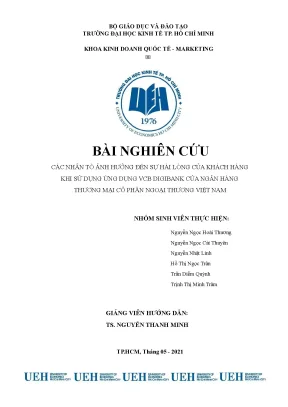 Tiểu luận các nhân tố ảnh hưởng đến sự hài lòng của khách hàng khi sử dụng ứng dụng vcb digibank của ngân hàng thương mại cổ phần ngoại thương việt nam