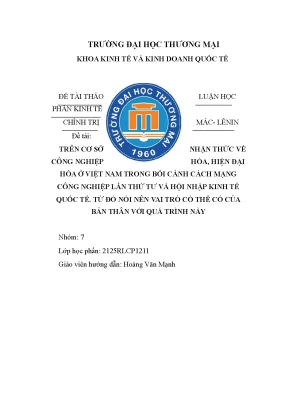 Tiểu luận thảo luận nhóm tmu trên cơ sở nhận thức về công nghiệp hóa hiện đại hóa ở việt nam trong bối cảnh cách mạng công nghiệp lần thứ tư và hội nhập kinh tế quốc tế