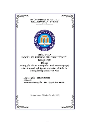 Tiểu luận thảo luận nhóm tmu những yếu tố ảnh hưởng đến sự đổi mới công nghệ của các doanh nghiệp dệt may niêm yết trên thị trường chứng khoán việt nam