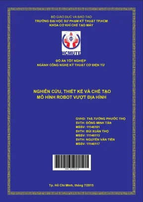 Đồ án hcmute nghiên cứu thiết kế và chế tạo mô hình robot vượt địa hình