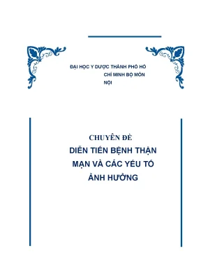Chuyên đề diễn tiến bệnh thận mạn và các yếu tố ảnh hưởng