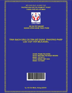 Đồ án hcmute tinh sạch dầu cá tra sử dụng phương pháp lọc cột với silicagel