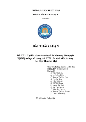 Tiểu luận thảo luận nhóm tmu nghiên cứu các nhân tố ảnh hưởng đến quyết định lựa chọn sử dụng thẻ atm của sinh viên trường đại học thương mại