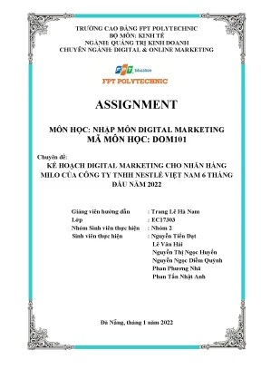Chuyên đề kế hoạch digital marketing cho nhãn hàng milo của công ty tnhh nestlé việt nam 6 tháng đầu năm 2022
