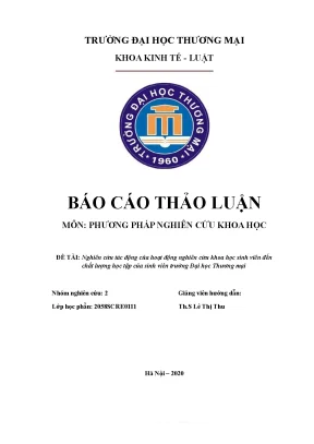 Tiểu luận thảo luận nhóm tmu nghiên cứu tác động của hoạt động nghiên cứu khoa học sinh viên đến chất lượng học tập của sinh viên trường đại học thương mại