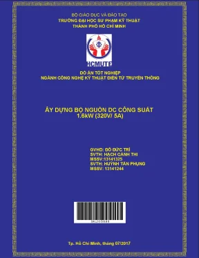 Đồ án hcmute xây dựng bộ nguồn dc công suất 1 6kw 320v 5a