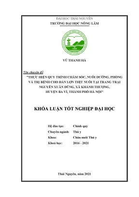 Tiểu luận thực hiện quy trình chăm sóc nuôi dưỡng phòng và trị bệnh cho đàn lợn thịt nuôi tại trang trại nguyễn xuân dũng xã khánh thượng huyện ba vì thành phố hà nội