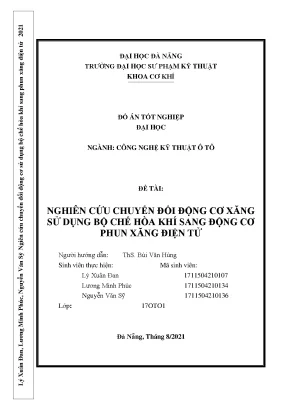 Đồ án tốt nghiệp nghiên cứu chuyển đổi động cơ xăng sử dụng bộ chế hòa khí sang động cơ phun xăng điện tử