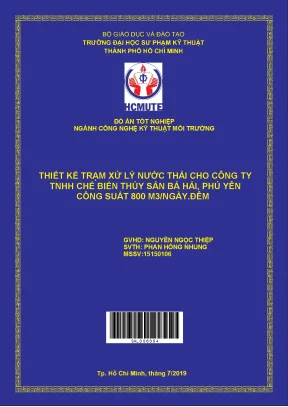 Đồ án hcmute thiết kế trạm xử lý nước thải cho công ty tnhh chế biến thủy sản bá hải phú yên công suất 800m3 ngày đêm