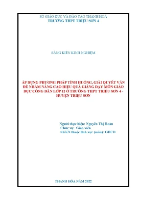 Skkn áp dụng phương pháp tình huống giải quyết vấn đề nhằm nâng cao hiệu quả giảng dạy môn gdcd lớp 12 ở trường thpt triệu sơn 4