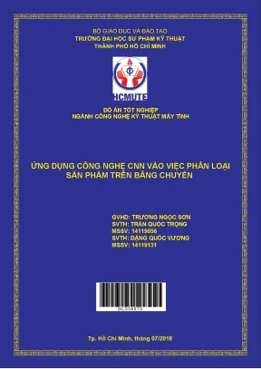 Đồ án hcmute ứng dụng công nghệ cnn vào việc phân loại sản phẩm trên băng chuyền