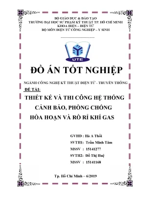 Thiết kế và thi công hệ thống cảnh báo phòng chống hỏa hoạn và rò rỉ khí gas
