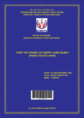 Đồ án hcmute thiết kế chung cư happy land phần thuyết minh