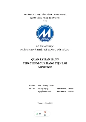 Tiểu luận đồ án môn học phân tích và thiết kế hướng đối tượng quản lý bán hàng cho chuỗi cửa hàng tiện lợi ministop