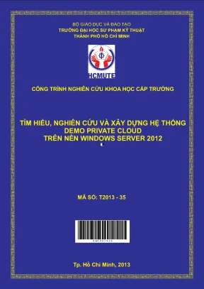 Hcmute tìm hiểu nghiên cứu và xây dựng hệ thống demo private cloud trên nền windows server 2012