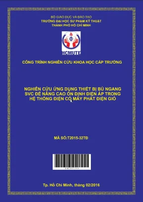 Hcmute nghiên cứu ứng dụng thiết bị bù ngang svc nâng cao ổn định điện áp trong hệ thống điện có máy phát điện gió