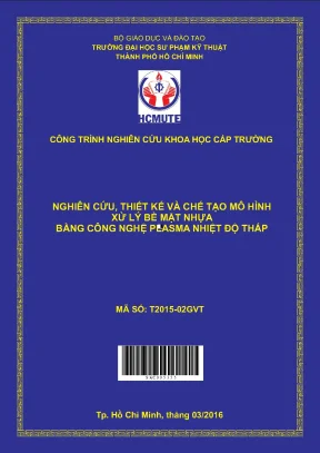 Hcmute nguyên cứu thiết kế và chế tạo mô hình xử lý bề mặt nhựa bằng công nghệ plasma nhiệt độ thấp